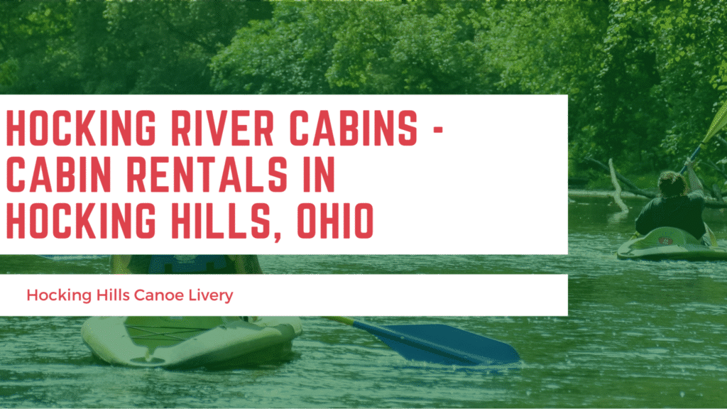 Hocking River Cabins Blog